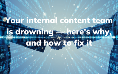 Your internal content team is drowning — here’s why, and how to fix it